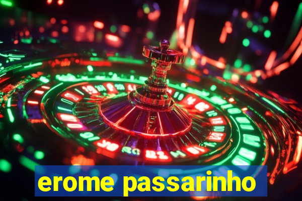 erome passarinho